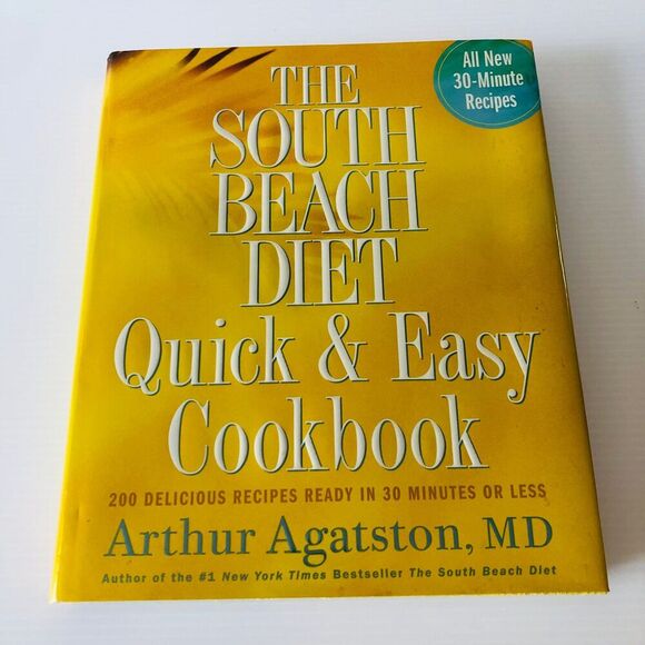 The South Beach Diet Super Quick Cookbook: 200 Easy Solutions for Everyday Meals - Picture 1 of 6